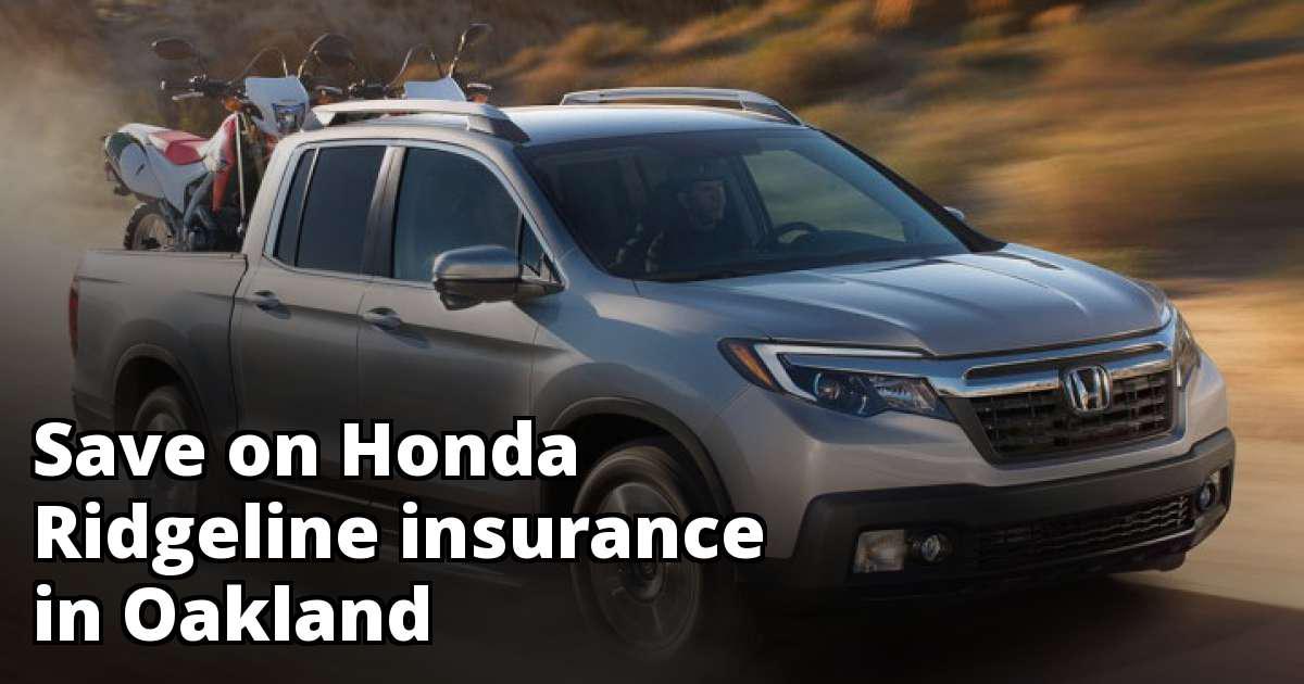 Affordable Insurance for a Honda Ridgeline in Oakland